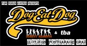 Tickets für DOG EAT DOG  am 11.07.2018 - Karten kaufen